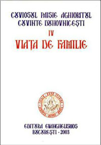 Viața de familie, Cuvinte duhovnicești vol. IV